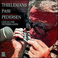 Toots Thielemans - Live in the Netherlands lyrics