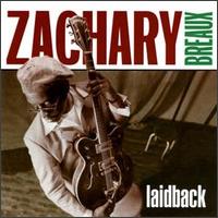 Zachary Breaux - Laid Back lyrics