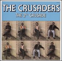 The Crusaders - The 2nd Crusade lyrics