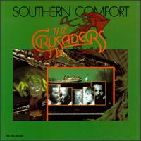 The Crusaders - Southern Comfort lyrics