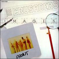 The Crusaders - Images lyrics