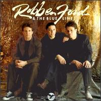 Robben Ford - Robben Ford & the Blue Line lyrics
