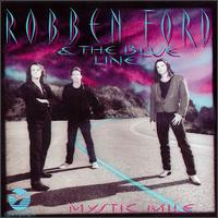 Robben Ford - Mystic Mile lyrics