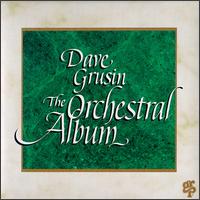 Dave Grusin - The Orchestral Album lyrics