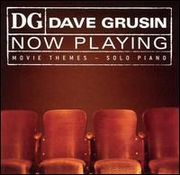 Dave Grusin - Now Playing: Movie Themes - Solo Piano lyrics