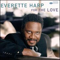 Everette Harp - For the Love lyrics