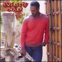Everette Harp - In the Moment lyrics