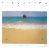 Hiroshima - Another Place lyrics