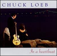Chuck Loeb - In a Heartbeat lyrics