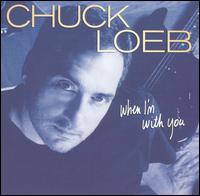 Chuck Loeb - When I'm With You lyrics