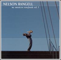 Nelson Rangell - My American Songbook, Vol. 1 lyrics