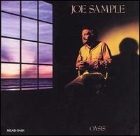 Joe Sample - Oasis lyrics