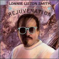 Lonnie Liston Smith - Rejuvenation lyrics