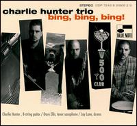 Charlie Hunter - Bing, Bing, Bing! lyrics