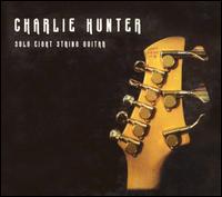 Charlie Hunter - Solo Eight String Guitar lyrics