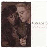 Tuck & Patti - Chocolate Moment lyrics