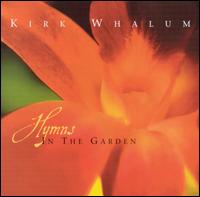 Kirk Whalum - Hymns in the Garden lyrics