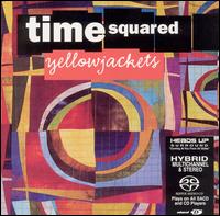 The Yellowjackets - Time Squared lyrics