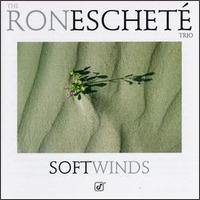Ron Eschete - Soft Winds lyrics