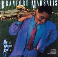 Branford Marsalis - Royal Garden Blues lyrics