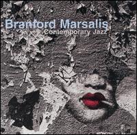 Branford Marsalis - Contemporary Jazz lyrics