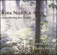 Kirk Nurock - Remembering Tree Friends lyrics