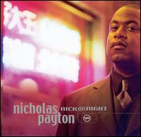 Nicholas Payton - Nick@Night lyrics
