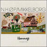 Niels-Henning rsted Pedersen - Hommage: Once upon a Time lyrics