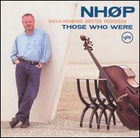 Niels-Henning rsted Pedersen - Those Who Were lyrics