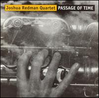 Joshua Redman - Passage of Time lyrics
