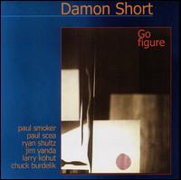 Damon Short - Go Figure lyrics