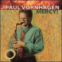 Paul Vornhagen - Mercy! lyrics