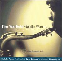 Tim Warfield - Gentle Warrior lyrics