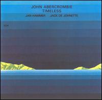 John Abercrombie - Timeless lyrics