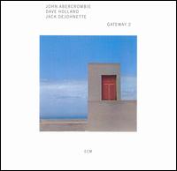 John Abercrombie - Gateway 2 lyrics