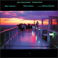 John Abercrombie - Getting There lyrics