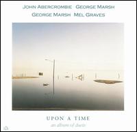 John Abercrombie - Upon a Time an Album of Duets lyrics