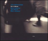 John Abercrombie - Cat 'n' Mouse lyrics