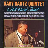 Gary Bartz - West 42nd Street lyrics