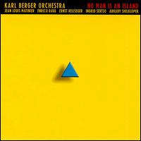 Karl Berger - No Man Is an Island lyrics