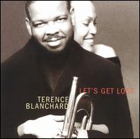 Terence Blanchard - Let's Get Lost: The Songs of Jimmy McHugh lyrics