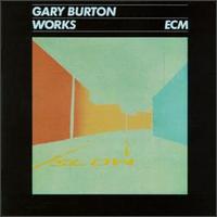 Gary Burton - Works lyrics
