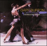 Gary Burton - Libertango: The Music of Astor Piazzolla lyrics