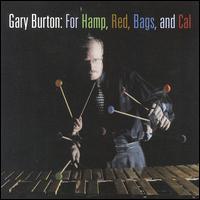 Gary Burton - For Hamp, Red, Bags, and Cal lyrics