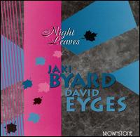 Jaki Byard - Night Leaves lyrics