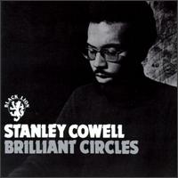 Stanley Cowell - Brilliant Circles lyrics