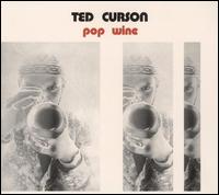 Ted Curson - Pop Wine lyrics