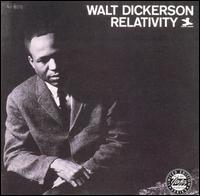 Walt Dickerson - Relativity lyrics