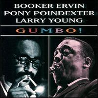 Booker Ervin - Gumbo lyrics