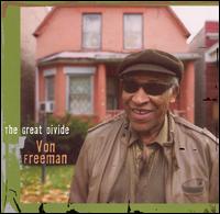 Von Freeman - The Great Divide lyrics